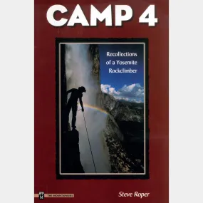 Camp 4 : Recollections of a Yosemite Rockclimber