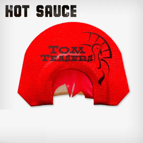 Hot Sauce | Diaphragm Turkey Calls  | Tom Teasers